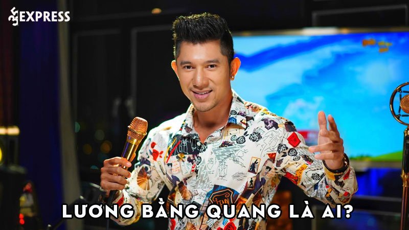 luong-bang-quang-la-ai-35express